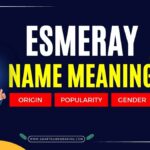 esmeray name meaning