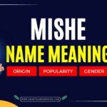 mishe name meaning