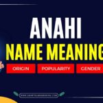 name anahi meaning
