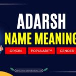 Adarsh Name Meaning