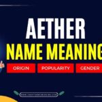 Aether Name Meaning
