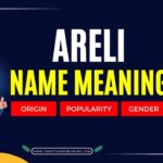 Areli Name Meaning