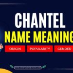 Chantel Name Meaning
