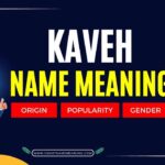 Kaveh Name Meaning