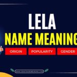 Lela Name Meaning