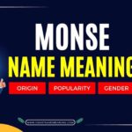 Monse Name Meaning
