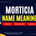 Morticia Name Meaning