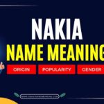 Nakia Name Meaning