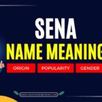 Sena Name Meaning