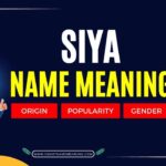 Siya Name Meaning