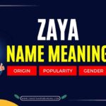 Zaya Name Meaning